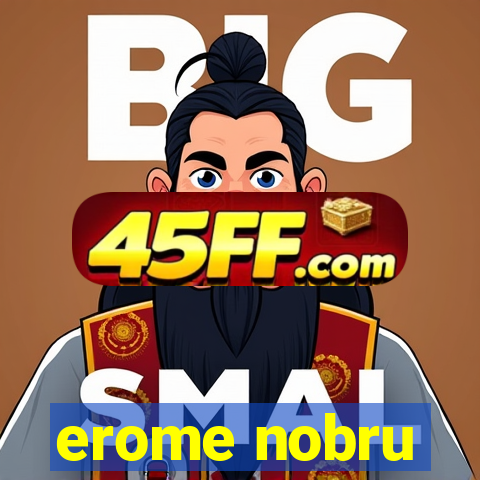 erome nobru